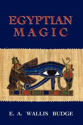 La magia egizia - Egyptian Magic