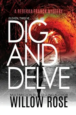 Undici, dodici... Scavare e scavare - Eleven, Twelve... Dig and Delve