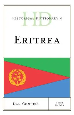 Dizionario storico dell'Eritrea, terza edizione - Historical Dictionary of Eritrea, Third Edition