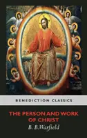 La persona e l'opera di Cristo - The Person and Work of Christ