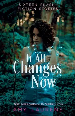 Tutto cambia ora - It All Changes Now