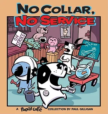 Senza collare, senza servizio - No Collar, No Service
