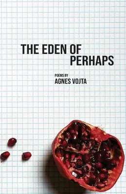 L'Eden del Forse - The Eden of Perhaps