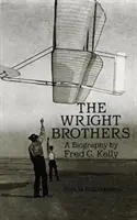 I fratelli Wright: Una biografia - The Wright Brothers: A Biography