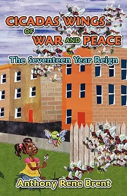 Cicale, ali di guerra e di pace: I diciassette anni di regno - Cicadas, Wings of War and Peace: The Seventeen-Year Reign