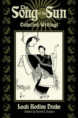 Il canto del sole: Scritti raccolti - The Song of the Sun: Collected Writings