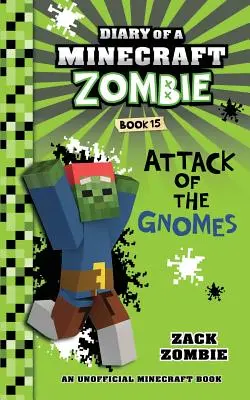 Diario di uno zombie Minecraft Libro 15: L'attacco degli gnomi - Diary of a Minecraft Zombie Book 15: Attack of the Gnomes