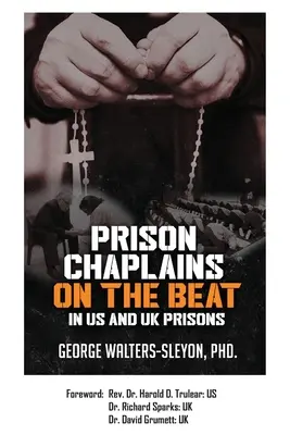 I cappellani delle carceri nelle carceri degli Stati Uniti e del Regno Unito - Prison Chaplains on the Beat in US and UK Prisons