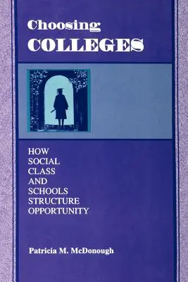 Scegliere i college: Come la classe sociale e le scuole strutturano le opportunità - Choosing Colleges: How Social Class and Schools Structure Opportunity