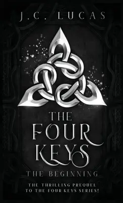 Le quattro chiavi - L'inizio - The Four Keys - The Beginning