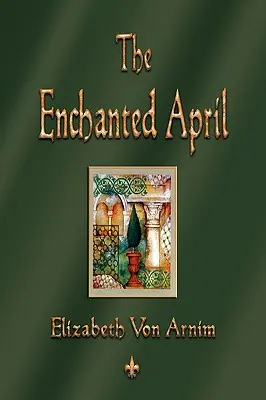 L'aprile incantato - The Enchanted April