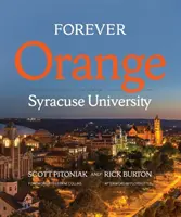 Per sempre arancione: La storia della Syracuse University - Forever Orange: The Story of Syracuse University