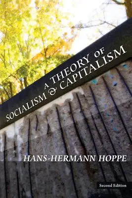 Una teoria del socialismo e del capitalismo - A Theory of Socialism and Capitalism