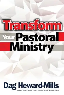 Trasformare il vostro ministero pastorale - Transform You Pastoral Ministry