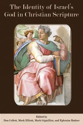 L'identità del Dio di Israele nelle Scritture cristiane - The Identity of Israel's God in Christian Scripture