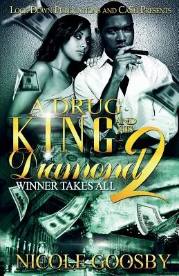 Un re della droga e il suo diamante 2: Chi vince prende tutto - A Drug King and His Diamond 2: Winner Takes All