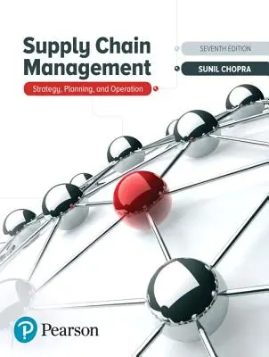 Gestione della catena di approvvigionamento: Strategia, pianificazione e funzionamento - Supply Chain Management: Strategy, Planning, and Operation