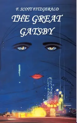 F. Scott Fitzgerald. Il Grande Gatsby - F. Scott Fitzgerald. The Great Gatsby