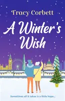 Winter's Wish - Una splendida e commovente storia d'amore natalizia - Winter's Wish - A gorgeous and heartwarming Christmas romance