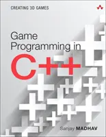 Programmazione di giochi in C++: Creare giochi 3D - Game Programming in C++: Creating 3D Games