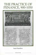 Pratica della penitenza, 900-1050 - Practice of Penance, 900-1050