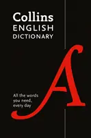 Collins English Dictionary Paperback Edition: 200.000 parole e frasi per l'uso quotidiano - Collins English Dictionary Paperback Edition: 200,000 Words and Phrases for Everyday Use