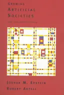 Crescere società artificiali: Scienza sociale dal basso verso l'alto - Growing Artificial Societies: Social Science from the Bottom Up