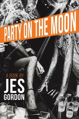 Festa sulla Luna - Party on the Moon