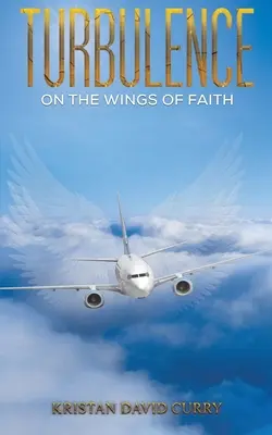 Turbolenza sulle ali della fede - Turbulence on the Wings of Faith