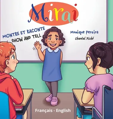 Mirai: Spettacolo e racconto - Mirai: Montre et raconte (Show and Tell)