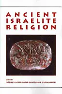 L'antica religione israelita: Saggi in onore di Frank Moore Cross - Ancient Israelite Religion: Essays in Honor of Frank Moore Cross
