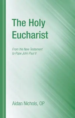 La Santa Eucaristia - The Holy Eucharist