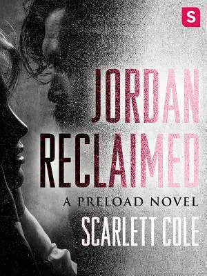 Jordan Reclaimed: Una storia d'amore emotiva e vaporosa con una rockstar - Jordan Reclaimed: A Steamy, Emotional Rockstar Romance