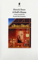 Casa di bambola: Una nuova versione di Frank McGuinness - A Doll's House: A New Version by Frank McGuinness