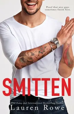 Smitten: Un romanzo standalone da amici ad amanti - Smitten: A Standalone Friends to Lovers Romance