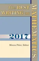 I migliori scritti di matematica 2017 - The Best Writing on Mathematics 2017