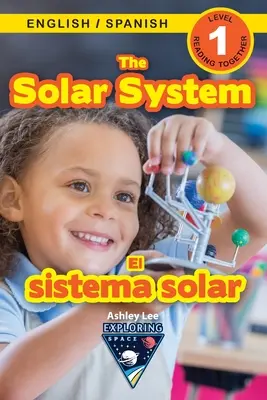 Il sistema solare: Bilingue (Inglese / Spagnolo) (Inglese / Espaol) Esplorare lo spazio (Engaging Readers, Livello 1) - The Solar System: Bilingual (English / Spanish) (Ingls / Espaol) Exploring Space (Engaging Readers, Level 1)