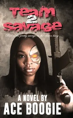 Team Savage 2: L'ascesa del bel selvaggio nel re della corona - Team Savage 2: Rise of the Pretty Savage in the Crown King