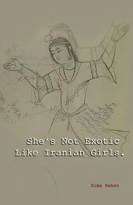 Lei non è esotica come le ragazze iraniane - She's Not Exotic Like Iranian Girls