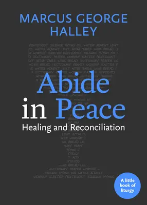Abide in Peace: Guarigione e riconciliazione - Abide in Peace: Healing and Reconciliation