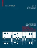 Componenti e sistemi - Costruzione modulare - Design, struttura, nuove tecnologie - Components and Systems - Modular Construction - Design, Structure, New Technologies
