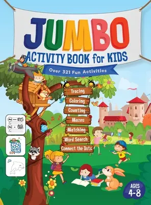 Libro di attività per bambini: Oltre 321 attività divertenti per bambini dai 4 agli 8 anni: libri di lavoro per l'apprendimento quotidiano, ricalco, colorazione, conteggio, labirinti, abbinamento. - Jumbo Activity Book for Kids: Over 321 Fun Activities For Kids Ages 4-8 Workbook Games For Daily Learning, Tracing, Coloring, Counting, Mazes, Match