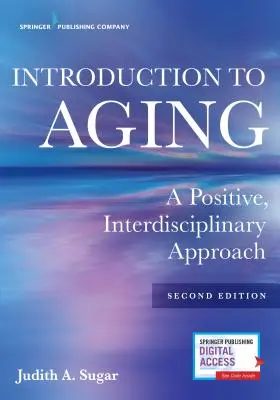Introduzione all'invecchiamento: Un approccio positivo e interdisciplinare - Introduction to Aging: A Positive, Interdisciplinary Approach