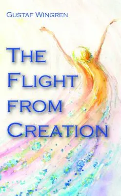 La fuga dalla creazione - The Flight from Creation