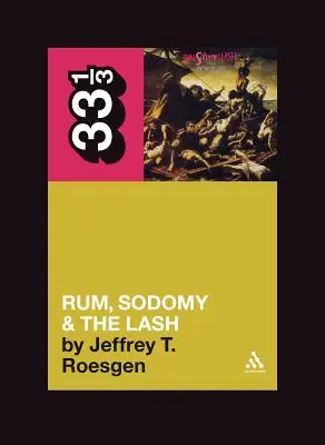 Rum, sodomia e sferzate dei Pogues - The Pogues' Rum, Sodomy and the Lash