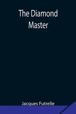 Il maestro del diamante - The Diamond Master
