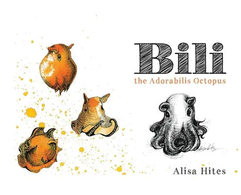 Bili: il polpo Adorabilis - Bili: The Adorabilis Octopus