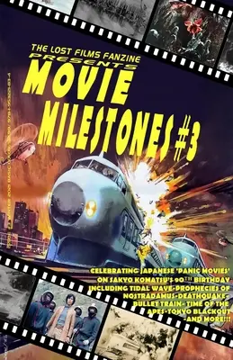 La fanzine dei film perduti presenta le pietre miliari del cinema #3: (copertina base a colori/variante B) - The Lost Films Fanzine Presents Movie Milestones #3: (Basic Color/Variant Cover B)