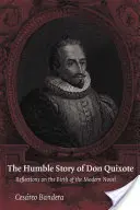 L'umile storia di Don Chisciotte - The Humble Story of Don Quixote