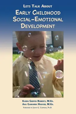 Parliamo dello sviluppo socio-emotivo nella prima infanzia - Let's Talk About Early Childhood Social-Emotional Development